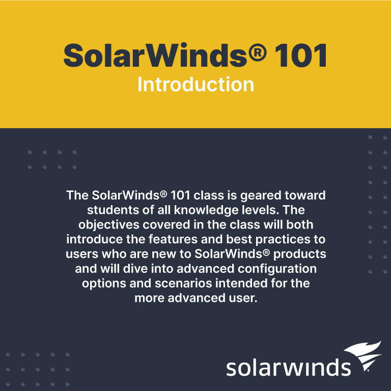Orion 101 Introduction to SolarWinds