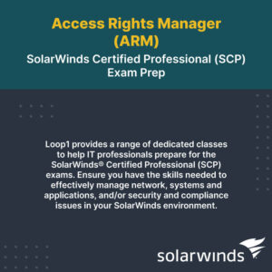 Access Rights Manager SolarWinds Certified Professional